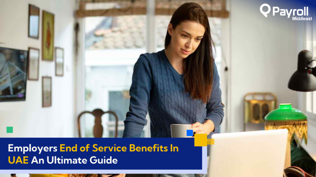 End of Service Benefits In UAE