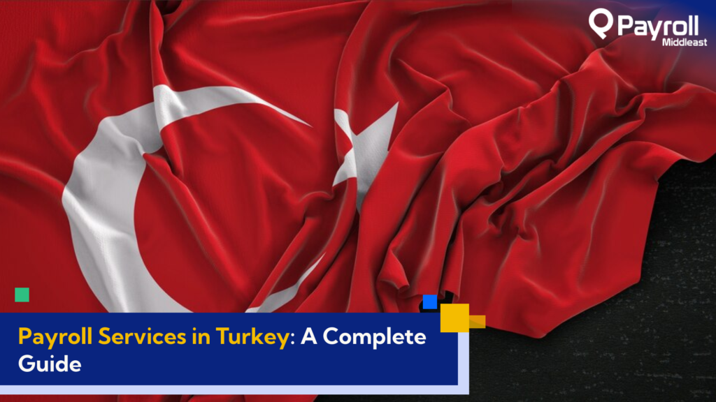 Payroll Services in Turkey